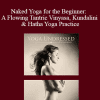 Yoga Undressed