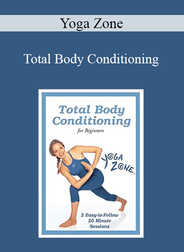 Yoga Zone - Total Body Conditioning