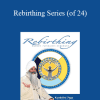 Yogi Bhajan - Rebirthing Series (of 24)