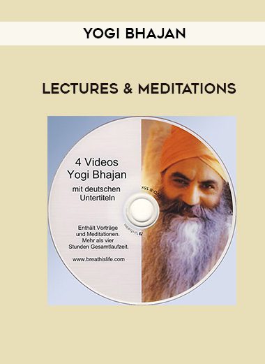 Yogi Bhajan – Lectures & Meditations