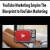 YouTube Marketing Empire The Blueprint to YouTube Marketing