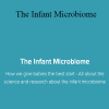 Your Baby's Biome - The Infant Microbiome