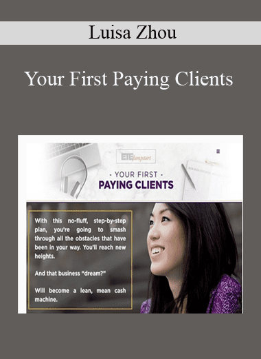 Your First Paying Clients - Luisa Zhou