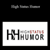 Zach Browman & Social Fluency - High Status Humor