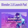 [Download Now] Zacharias Reinhardt – BLENDER 2.8 LAUNCH PAD