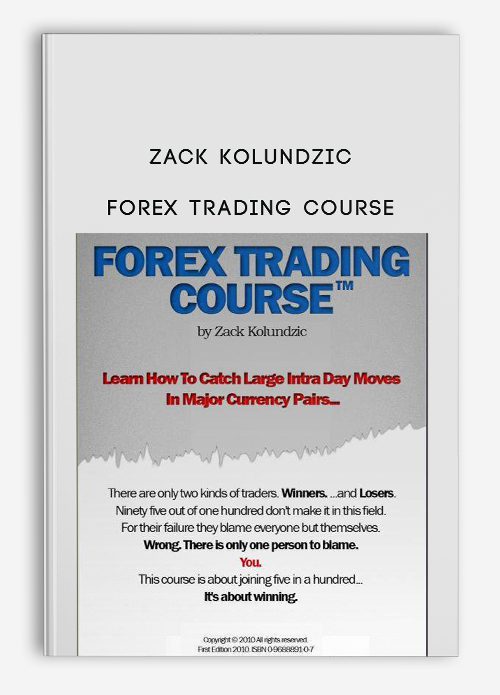 Zack Kolundzic – Forex Trading Course