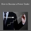 Zap Seminar – Ryan Jones – How to Become a Power Trader