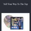 Zig Ziglar - Sell Your Way To The Top