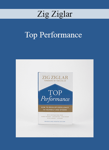 Zig Ziglar - Top Performance