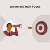 Improving Your Focus - Lynda - Dave Crenshaw