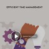 Efficient Time Management - Lynda