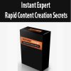 Instant Expert – Rapid Content Creation Secrets