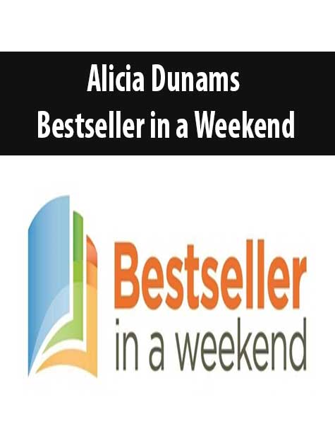 Alicia Dunams – Bestseller in a Weekend