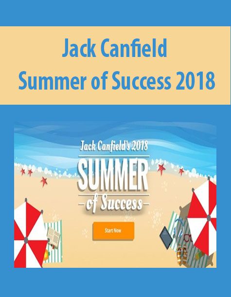 [Download Now] Jack Canfield – Summer of Success 2018