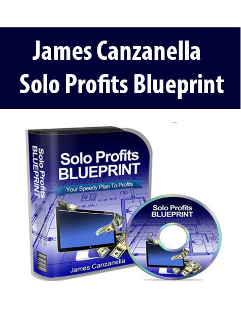 James Canzanella – Solo Profits Blueprint