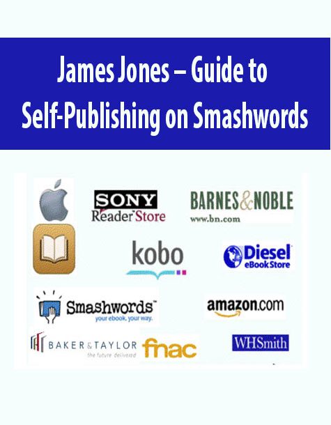 James Jones – Guide to Self-Publishing on Smashwords