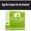 App Dev Empire for the Android