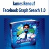 James Renouf – Facebook Graph Search 1.0