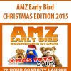 AMZ Early Bird CHRISTMAS EDITION 2015