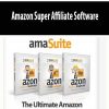 Amazon Super Affiliate Software