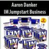 Aaron Danker – IM Jumpstart Business