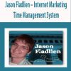 Jason Fladlien – Internet Marketing Time Management System