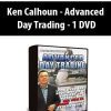 Ken Calhoun - Advanced Day Trading - 1 DVD