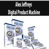 Alex Jeffreys – Digital Product Machine