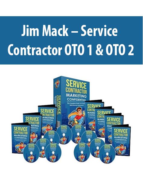 Jim Mack – Service Contractor OTO 1 & OTO 2