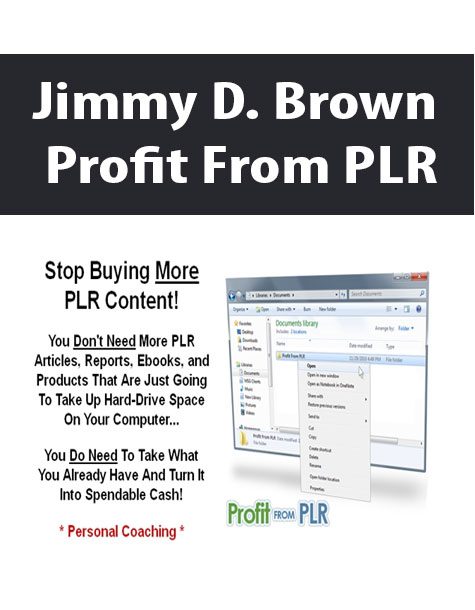 Jimmy D. Brown – Profit From PLR