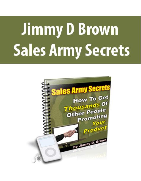 Jimmy D Brown – Sales Army Secrets