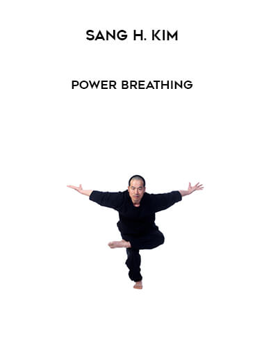 Sang H. Kim – Power Breathing