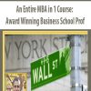 An Entire MBA in 1 Course: Award Winning Business School Prof