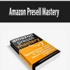 Amazon Presell Mastery