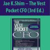 Jae K.Shim – The Vest Pocket CFO (3rd Ed.)