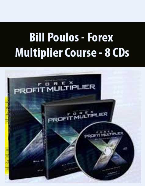 Bill Poulos - Forex Multiplier Course - 8 CDs