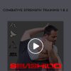 [Download Now] Senshido - Combative Strength Training 1 & 2