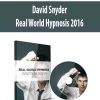 [Download Now] David Snyder – Real World Hypnosis 2016