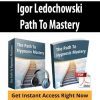 Igor Ledochowski Path To Mastery