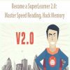 Become a SuperLearner 2.0: Master Speed Reading