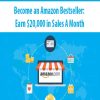 Become an Amazon Bestseller: Earn $20