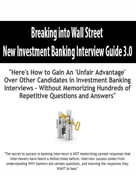 Breaking into Wall Street – New Investment Banking Interview Guide 3.0