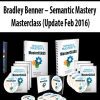 Bradley Benner – Semantic Mastery Masterclass (Update Feb 2016)