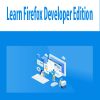 Learn Firefox Developer Edition