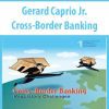 Gerard Caprio Jr. – Cross-Border Banking