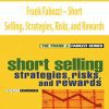 Frank Fabozzi – Short Selling. Strategies