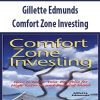 Gillette Edmunds – Comfort Zone Investing