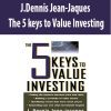 J.Dennis Jean-Jaques – The 5 keys to Value Investing