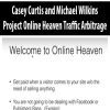 Casey Curtis and Michael Wilkins – Project Online Heaven Traffic Arbitrage