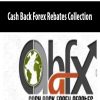 Cash Back Forex Rebates Collection